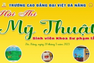 Trường Cao đẳng Đại Việt Đà Nẵng lần đầu tiên tổ chức cuộc thi Mỹ thuật với chủ đề “Quê hương ngày mới”