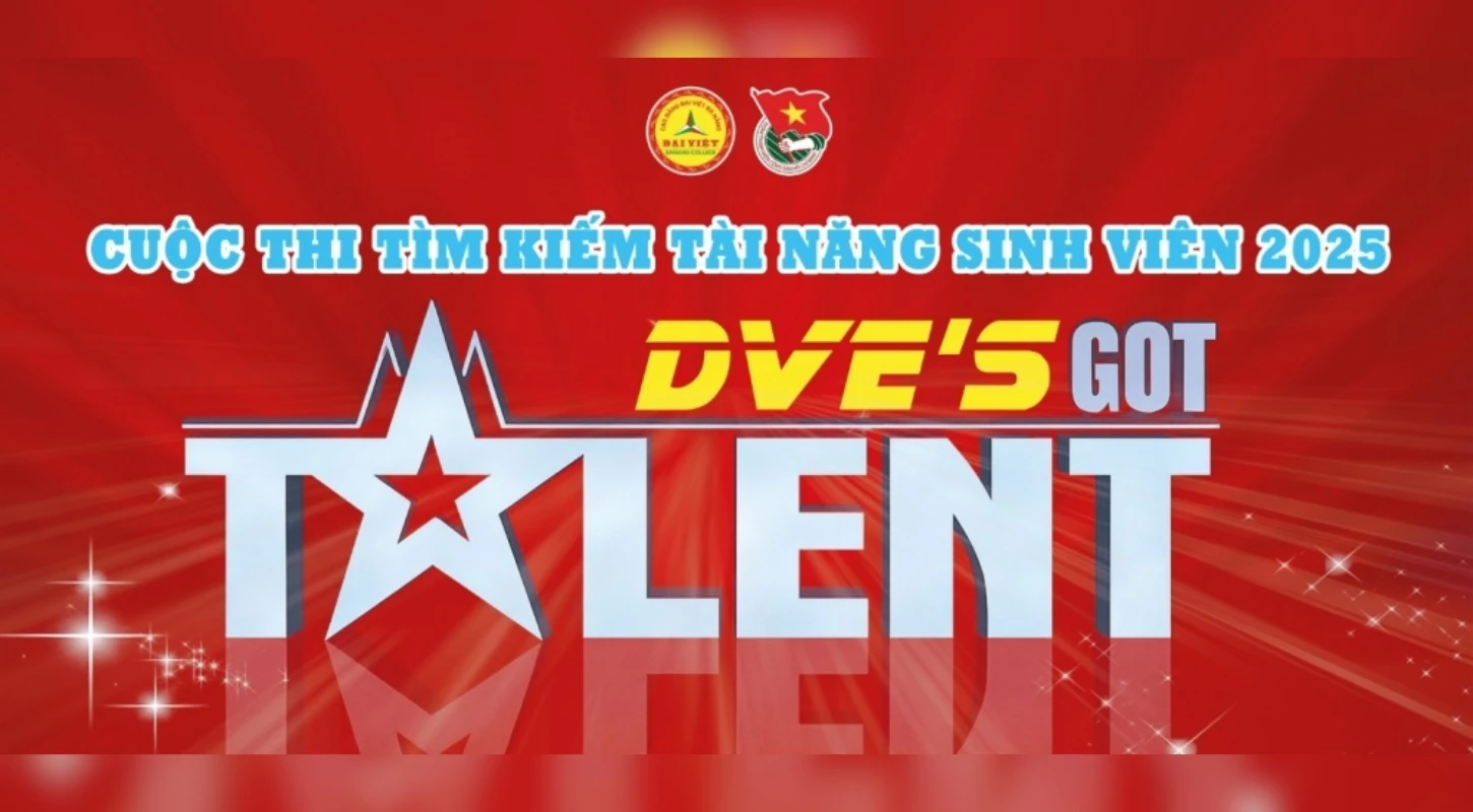 Dve’s Got Talent 2025 – Sân Chơi Tài Năng Sinh Viên | Trường Cao Đẳng Đại Việt Đà Nẵng