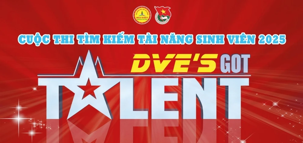 DVE’S GOT TALENT 2025 – Sân chơi tài năng sinh viên