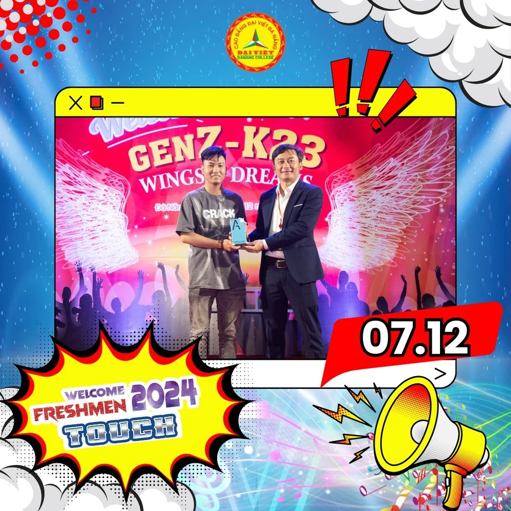 Welcome Freshmen 2024: TOUCH – Sự kiện bùng nổ tại Trường Cao đẳng Đại Việt Đà Nẵng