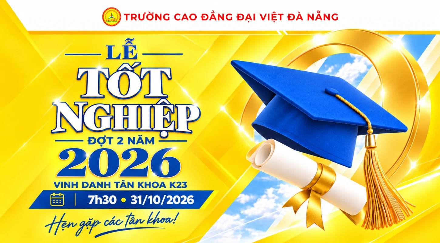 CHẠM ĐẾN KHOẢNH KHẮC TỰ HÀO – HẸN GẶP NHAU TẠI LỄ TỐT NGHIỆP ĐỢT 2 NĂM 2026