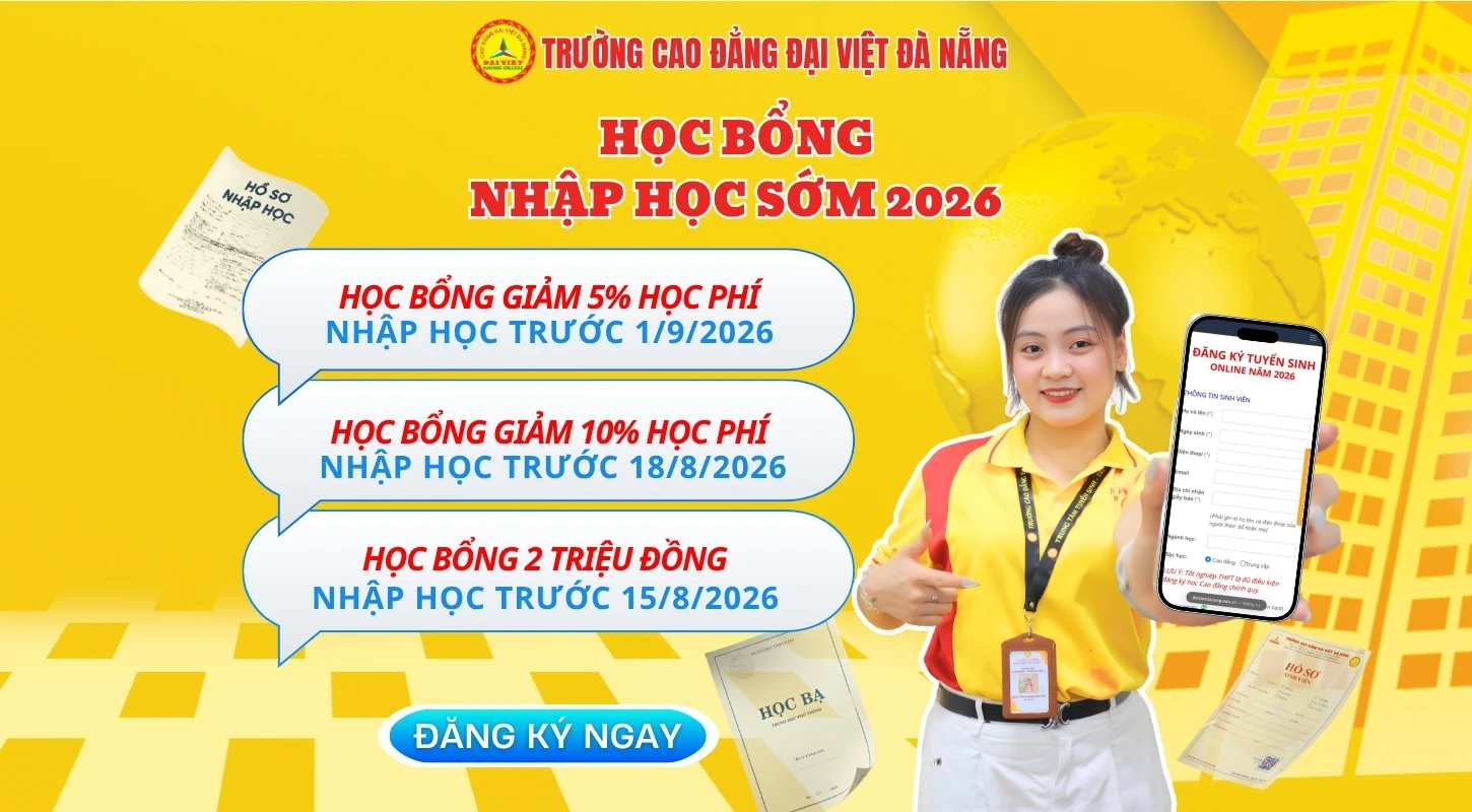CƠ HỘI SĂN HỌC BỔNG 2.000.000Đ – ĐỪNG ĐỂ LỠ | Trường Cao Đẳng Đại Việt Đà Nẵng