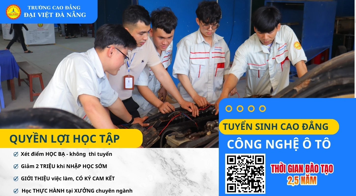 Công nghệ Ô tô – Học nghề thực tế, có việc sớm, không lo thất nghiệp | Trường Cao Đẳng Đại Việt Đà Nẵng