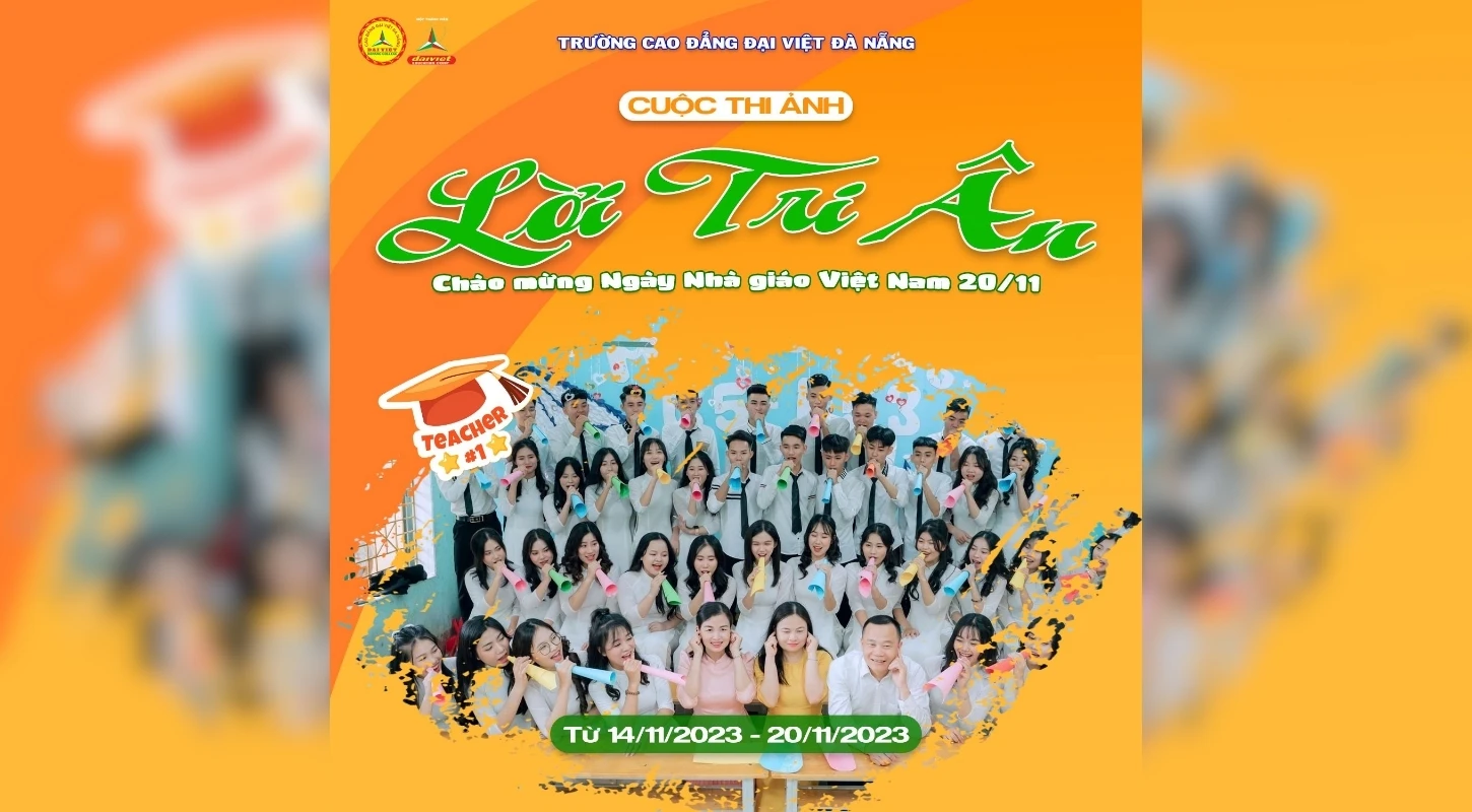 Cuộc Thi Ảnh “Lời Tri Ân” 20/11 Trường Cao Đẳng Đại Việt Đà Nẵng | Trường Cao Đẳng Đại Việt Đà Nẵng