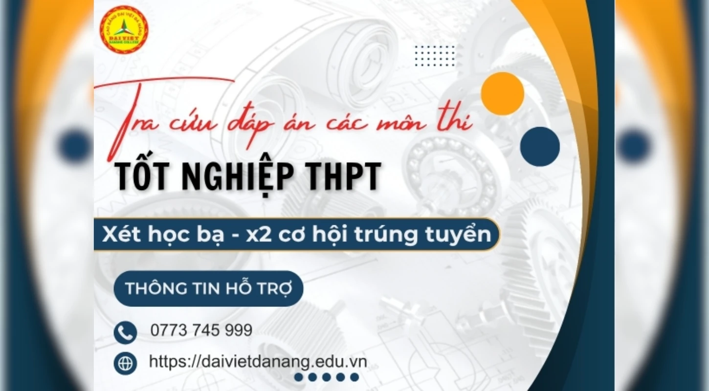 Đáp Án Chính Thức Các Môn Thi Của Kỳ Thi Tốt Nghiệp Thpt 2025 | Trường Cao Đẳng Đại Việt Đà Nẵng