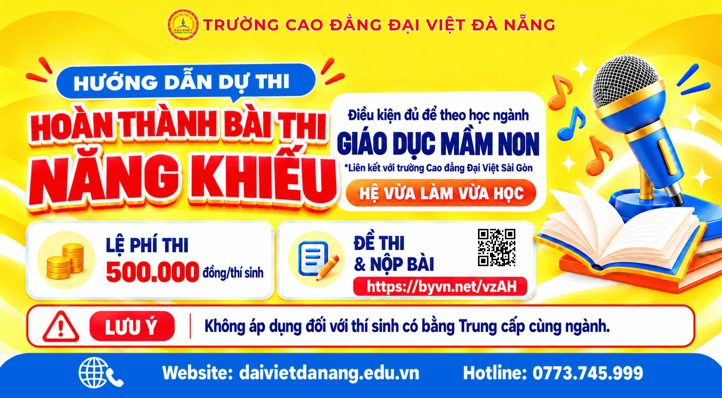 HOÀN THÀNH BÀI THI NĂNG KHIẾU - ĐIỀU KIỆN ĐỦ ĐỂ THEO HỌC NGÀNH GIÁO DỤC MẦM NON HỆ VỪA LÀM VỪA HỌC! | Trường Cao Đẳng Đại Việt Đà Nẵng