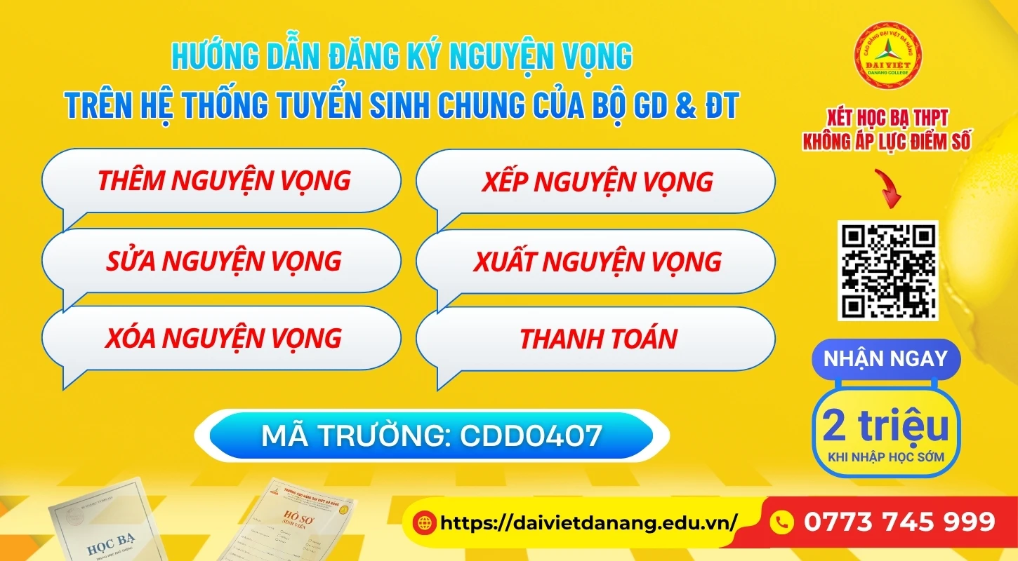 Hướng dẫn đăng ký nguyện vọng trên hệ thống tuyển sinh chung | Trường Cao Đẳng Đại Việt Đà Nẵng