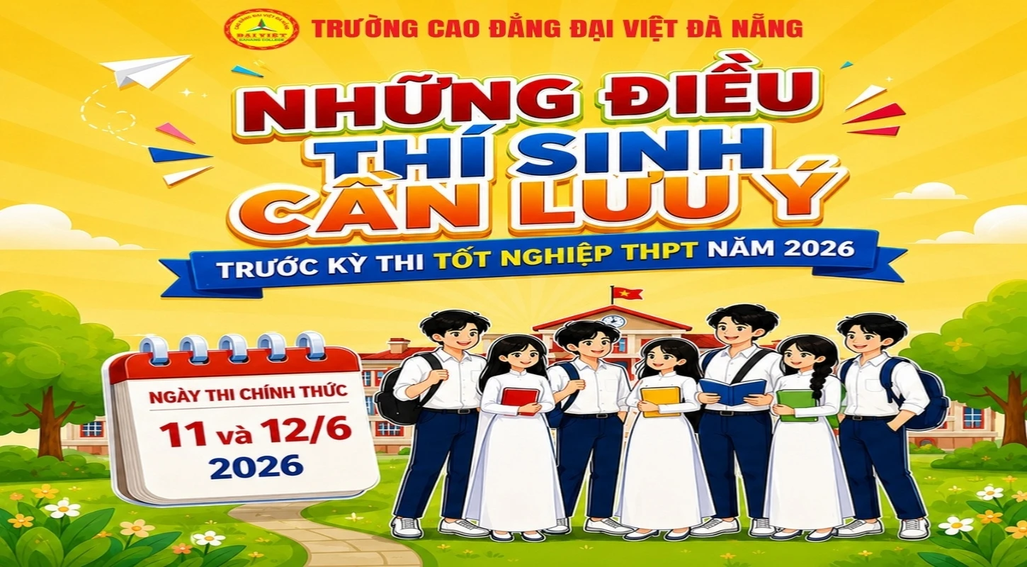 NHỮNG ĐIỀU THÍ SINH CẦN LƯU Ý TRƯỚC KỲ THI TỐT NGHIỆP THPT NĂM 2026