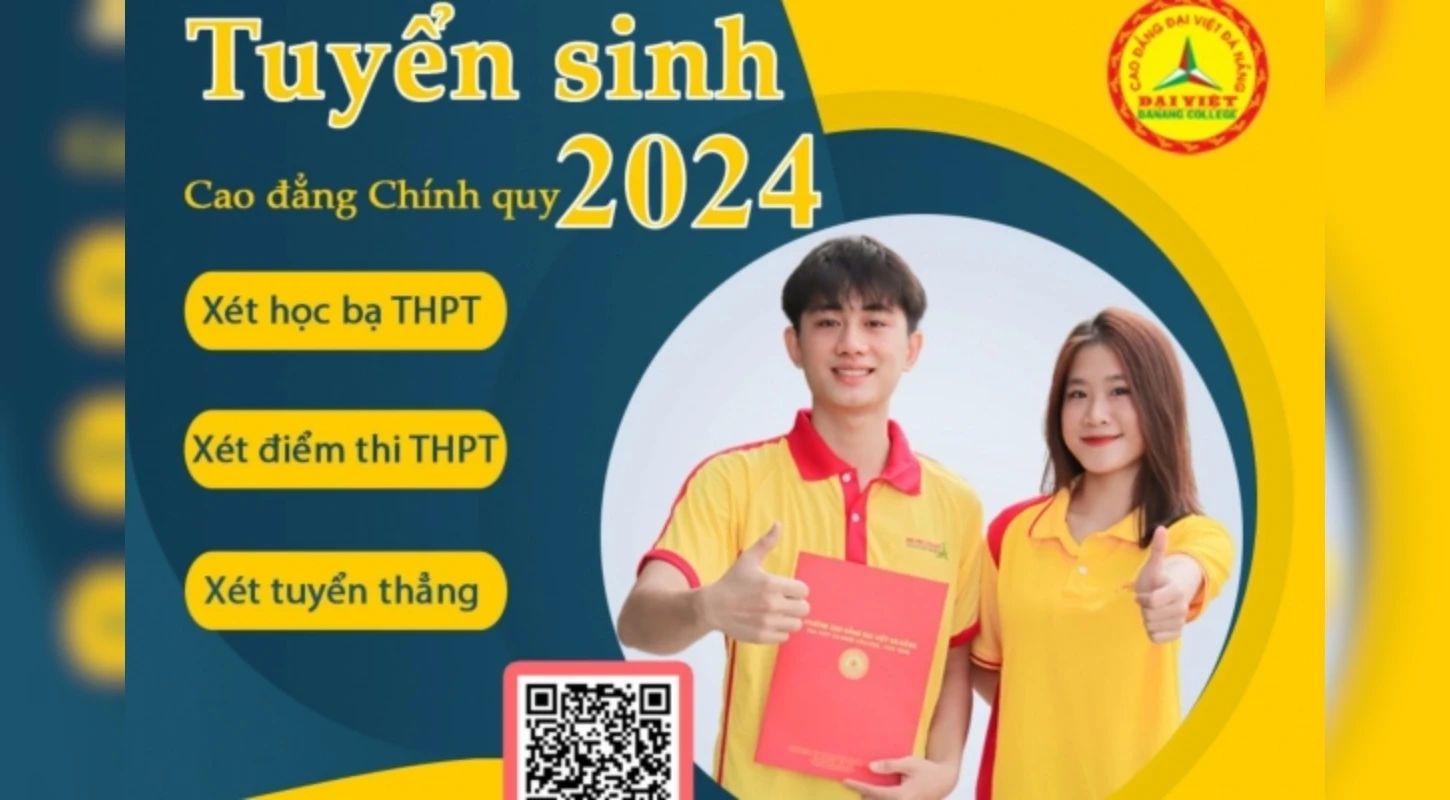 Tuyển Sinh 2024 – Trường Cao Đẳng Đại Việt Đà Nẵng | Trường Cao Đẳng Đại Việt Đà Nẵng