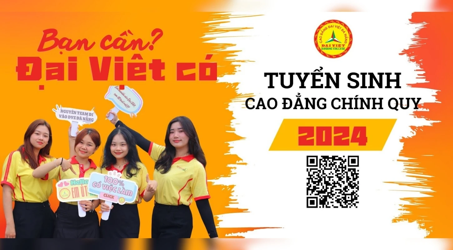 Tuyển Sinh 2024 Trường Cao Đẳng Đại Việt Đà Nẵng | Trường Cao Đẳng Đại Việt Đà Nẵng