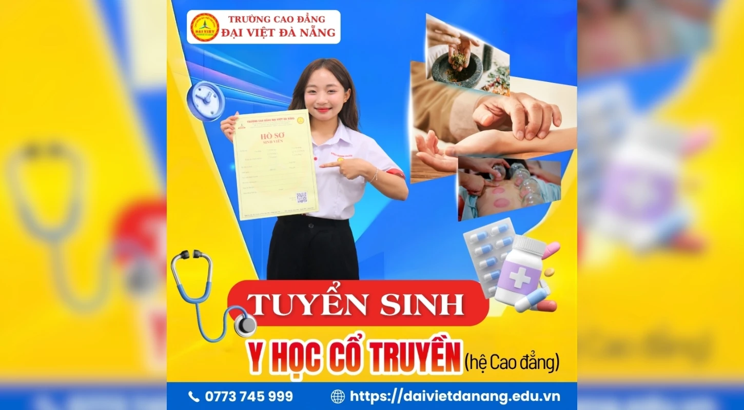 Tuyển Sinh Ngành Y Học Cổ Truyền Trường Cao Đẳng Đại Việt Đà Nẵng | Trường Cao Đẳng Đại Việt Đà Nẵng