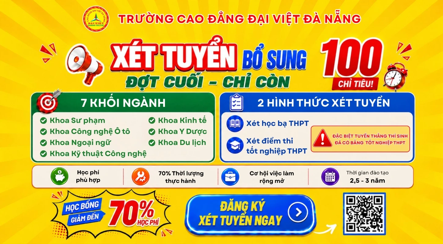 XÉT TUYỂN BỔ SUNG ĐỢT CUỐI – CHỈ CÒN 100 CHỈ TIÊU!