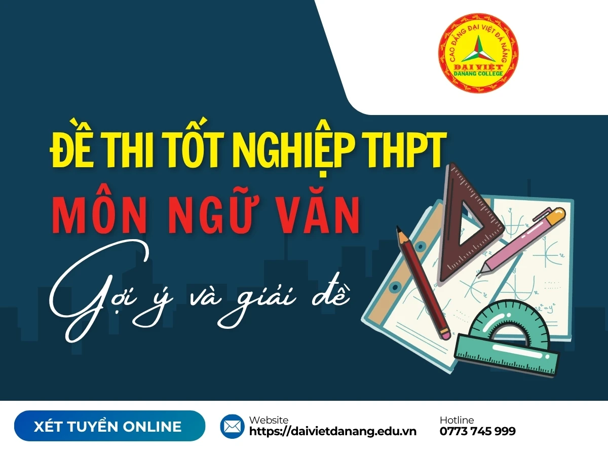 Gợi ý và giải đề môn Ngữ Văn tại thi tốt nghiệp THPT 2025