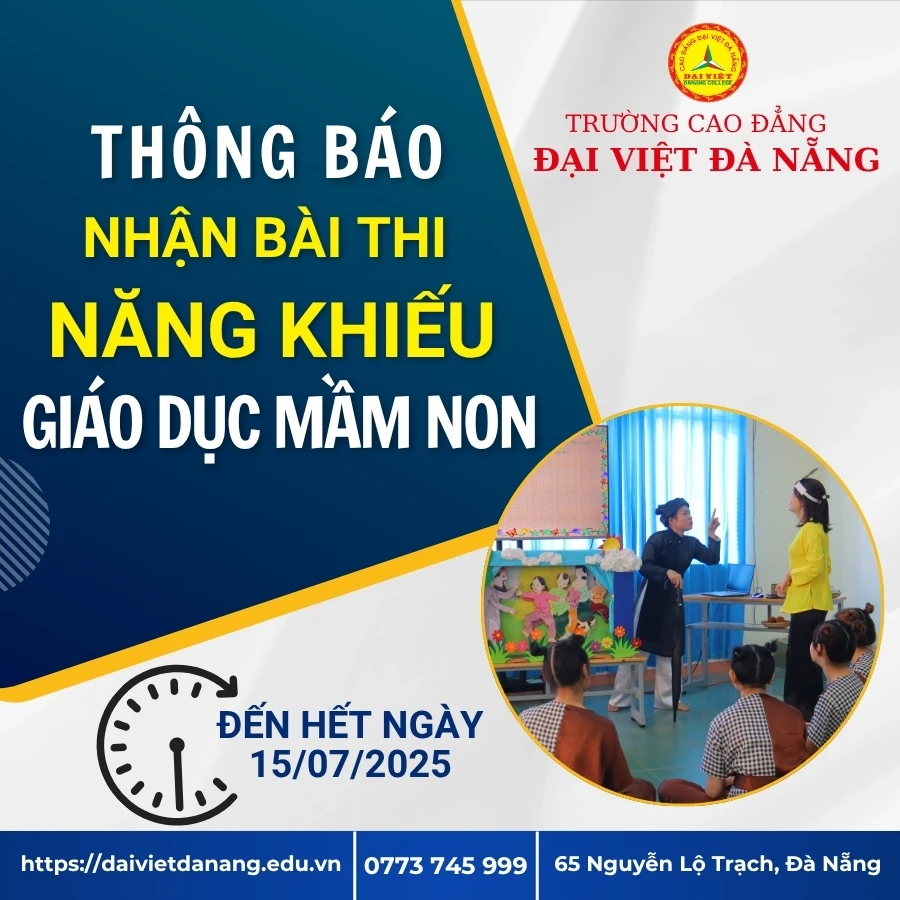 Nhận Bài Thi Tuyển Năng Khiếu Đợt 3 Năm 2025 – Trường Cao Đẳng Đại Việt Đà Nẵng
