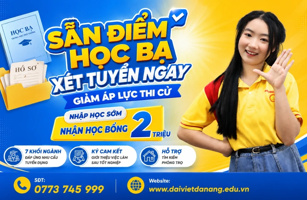 Sẵn Điểm Học Bạ – Xét Tuyển Ngay, Giảm Áp Lực Thi Cử