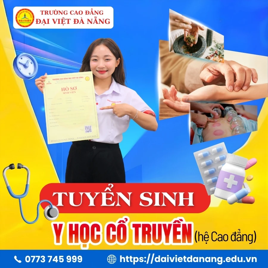 Tuyển Sinh Ngành Y Học Cổ Truyền – Trường Cao Đẳng Đại Việt Đà Nẵng | Trung Tâm Tuyển Sinh Truyền Thông