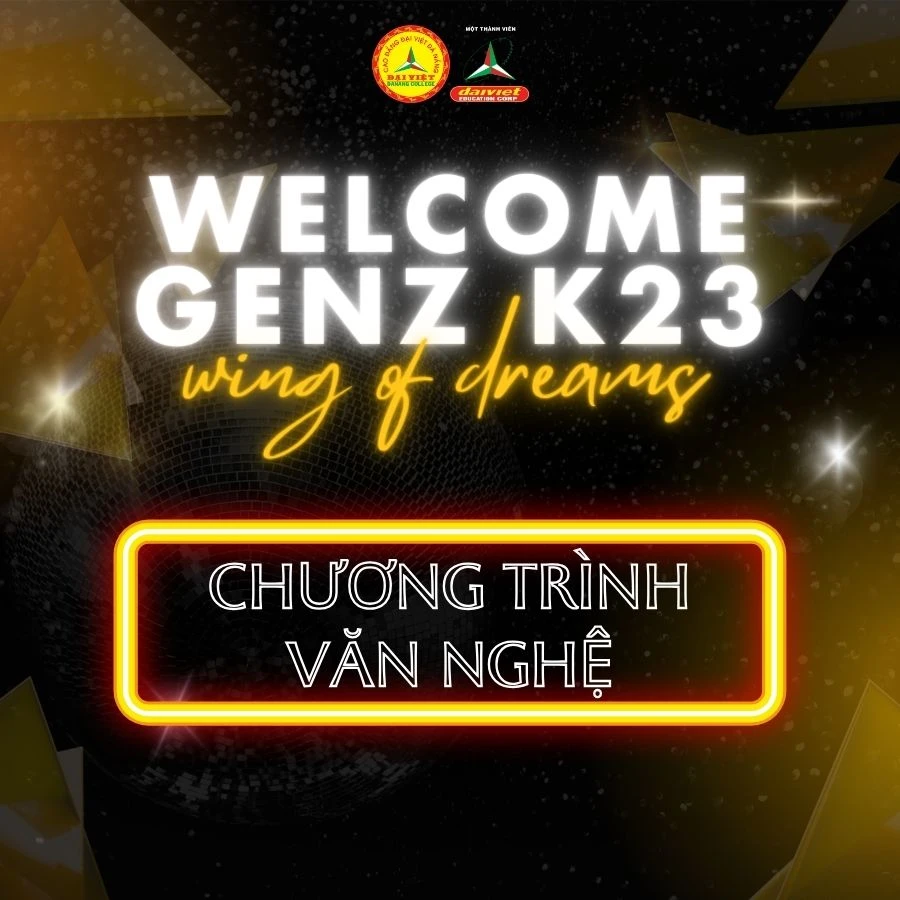 WELCOME GENZ K23 – Wings of Dreams | Chào Đón Tân Sinh Viên K23 | Trường Cao Đẳng Đại Việt Đà Nẵng